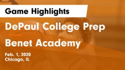 DePaul College Prep  vs Benet Academy  Game Highlights - Feb. 1, 2020