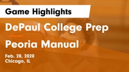 DePaul College Prep  vs Peoria Manual Game Highlights - Feb. 28, 2020