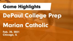 DePaul College Prep  vs Marian Catholic  Game Highlights - Feb. 20, 2021