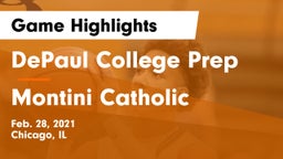 DePaul College Prep  vs Montini Catholic  Game Highlights - Feb. 28, 2021