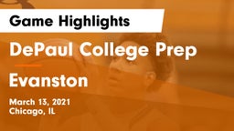 DePaul College Prep  vs Evanston  Game Highlights - March 13, 2021