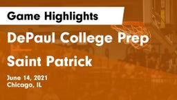 DePaul College Prep  vs Saint Patrick  Game Highlights - June 14, 2021