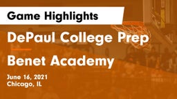 DePaul College Prep  vs Benet Academy  Game Highlights - June 16, 2021