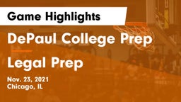DePaul College Prep  vs Legal Prep Game Highlights - Nov. 23, 2021