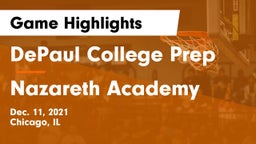 DePaul College Prep  vs Nazareth Academy  Game Highlights - Dec. 11, 2021