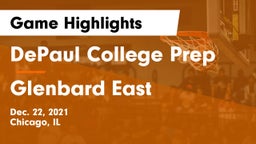 DePaul College Prep  vs Glenbard East  Game Highlights - Dec. 22, 2021