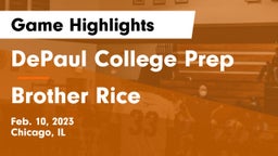 DePaul College Prep  vs Brother Rice  Game Highlights - Feb. 10, 2023