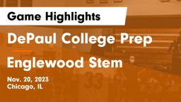 DePaul College Prep vs Englewood Stem  Game Highlights - Nov. 20, 2023