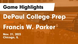 DePaul College Prep vs Francis W. Parker Game Highlights - Nov. 21, 2023