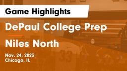 DePaul College Prep vs Niles North  Game Highlights - Nov. 24, 2023