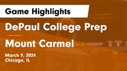 DePaul College Prep vs Mount Carmel  Game Highlights - March 9, 2024