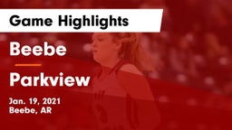 Beebe  vs Parkview  Game Highlights - Jan. 19, 2021