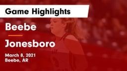 Beebe  vs Jonesboro  Game Highlights - March 8, 2021
