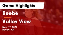 Beebe  vs Valley View  Game Highlights - Nov. 19, 2021