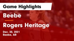 Beebe  vs Rogers Heritage  Game Highlights - Dec. 30, 2021