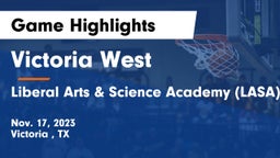 Victoria West  vs Liberal Arts & Science Academy (LASA) Game Highlights - Nov. 17, 2023