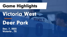 Victoria West  vs Deer Park  Game Highlights - Dec. 7, 2023