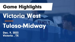 Victoria West  vs Tuloso-Midway  Game Highlights - Dec. 9, 2023