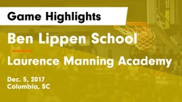 Ben Lippen School vs Laurence Manning Academy Game Highlights - Dec. 5, 2017