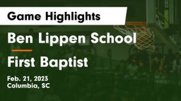 Ben Lippen School vs First Baptist  Game Highlights - Feb. 21, 2023