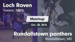 Matchup: Loch Raven High vs. Randallstown panthers 2016