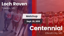 Matchup: Loch Raven High vs. Centennial 2019
