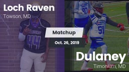 Matchup: Loch Raven High vs. Dulaney  2019