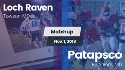 Matchup: Loch Raven High vs. Patapsco  2019