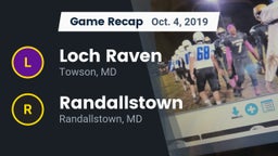 Recap: Loch Raven  vs. Randallstown  2019