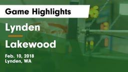 Lynden  vs Lakewood  Game Highlights - Feb. 10, 2018