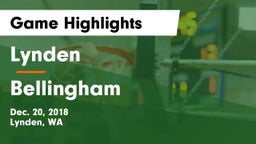 Lynden  vs Bellingham  Game Highlights - Dec. 20, 2018