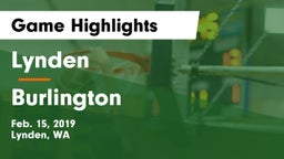 Lynden  vs Burlington Game Highlights - Feb. 15, 2019