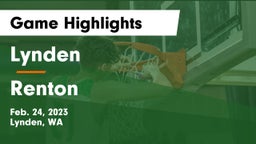 Lynden  vs Renton   Game Highlights - Feb. 24, 2023