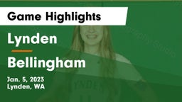 Lynden  vs Bellingham  Game Highlights - Jan. 5, 2023