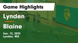 Lynden  vs Blaine  Game Highlights - Jan. 12, 2023