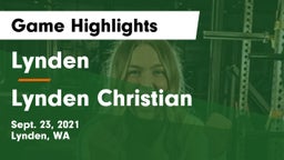 Lynden  vs Lynden Christian  Game Highlights - Sept. 23, 2021