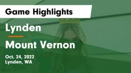 Lynden  vs Mount Vernon  Game Highlights - Oct. 24, 2022