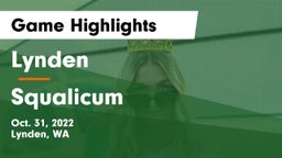 Lynden  vs Squalicum  Game Highlights - Oct. 31, 2022