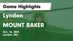 Lynden  vs MOUNT BAKER  Game Highlights - Oct. 16, 2023