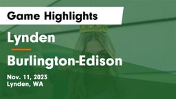 Lynden  vs Burlington-Edison  Game Highlights - Nov. 11, 2023