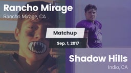 Matchup: Rancho Mirage High vs. Shadow Hills  2017