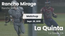 Matchup: Rancho Mirage High vs. La Quinta  2018