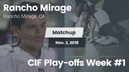 Matchup: Rancho Mirage High vs. CIF Play-offs Week #1 2018