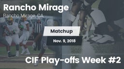 Matchup: Rancho Mirage High vs. CIF Play-offs Week #2 2018