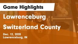 Lawrenceburg  vs Switzerland County  Game Highlights - Dec. 12, 2020
