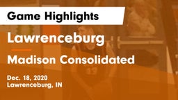 Lawrenceburg  vs Madison Consolidated  Game Highlights - Dec. 18, 2020