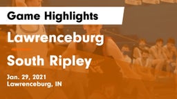 Lawrenceburg  vs South Ripley Game Highlights - Jan. 29, 2021