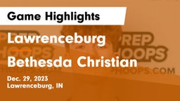 Lawrenceburg  vs Bethesda Christian  Game Highlights - Dec. 29, 2023
