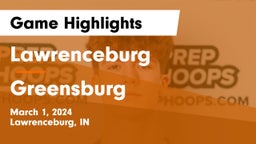 Lawrenceburg  vs Greensburg  Game Highlights - March 1, 2024