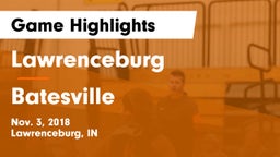 Lawrenceburg  vs Batesville  Game Highlights - Nov. 3, 2018